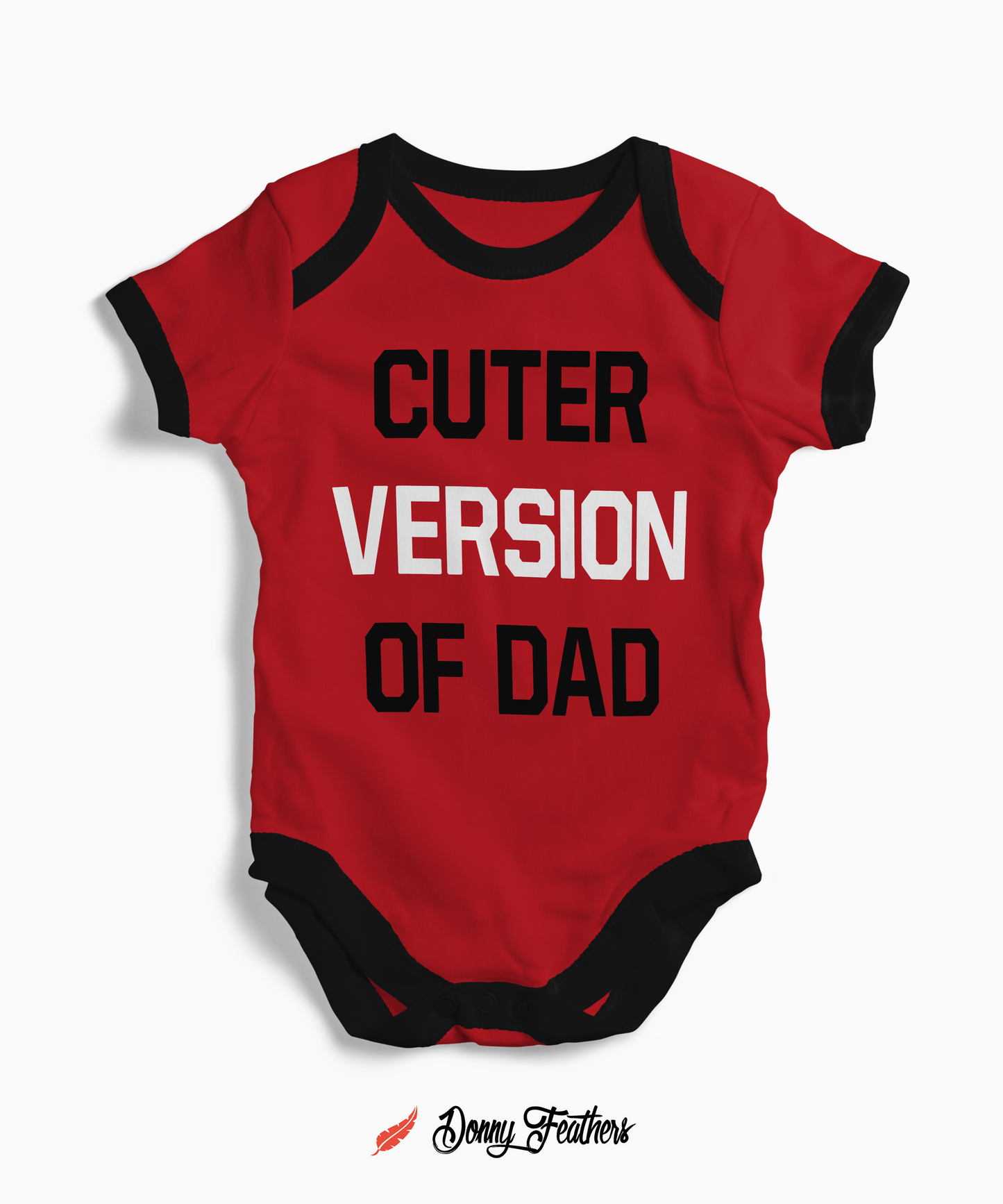 Cuter Version of DAD Baby Romper