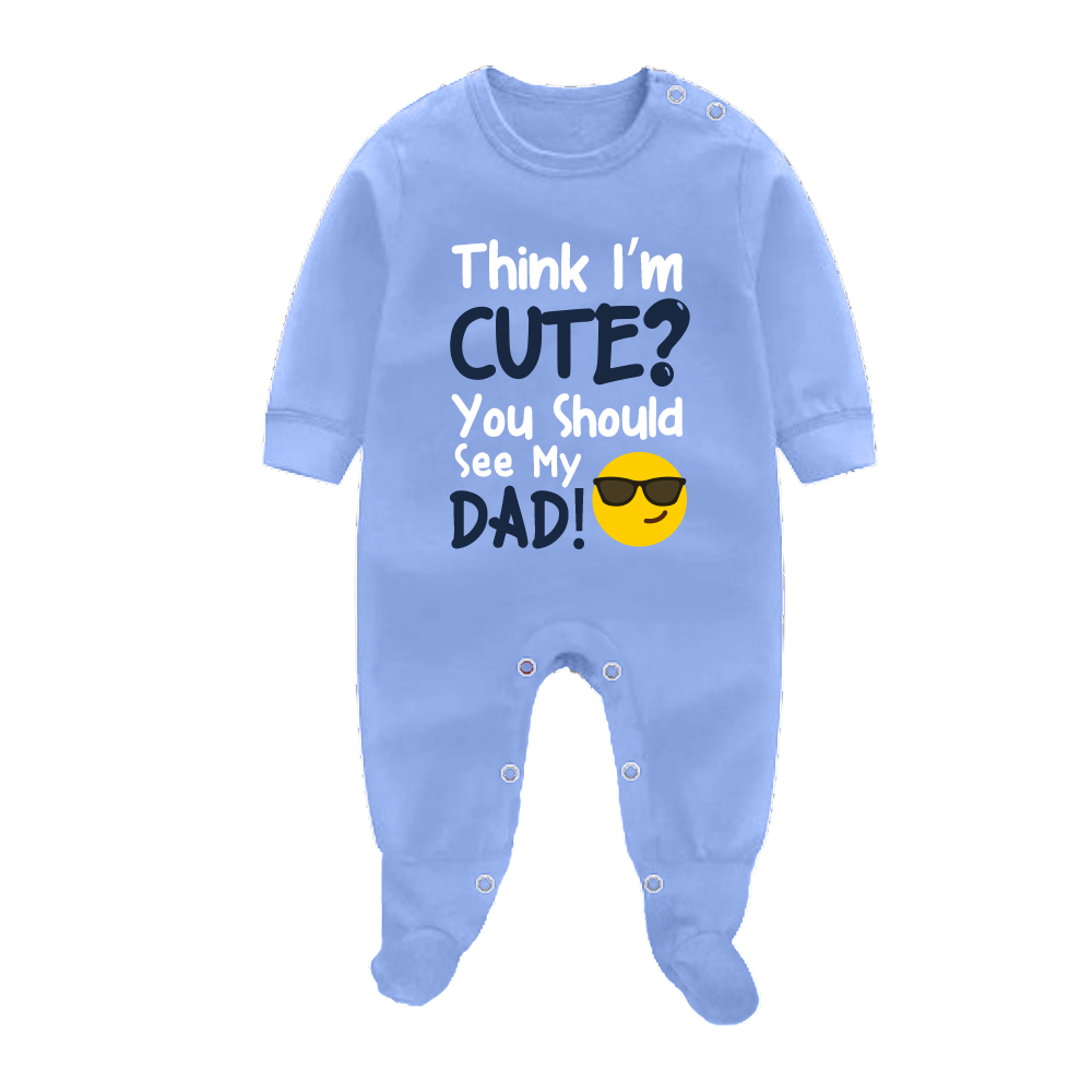 You Think I'm Cute? You Should See my Dad