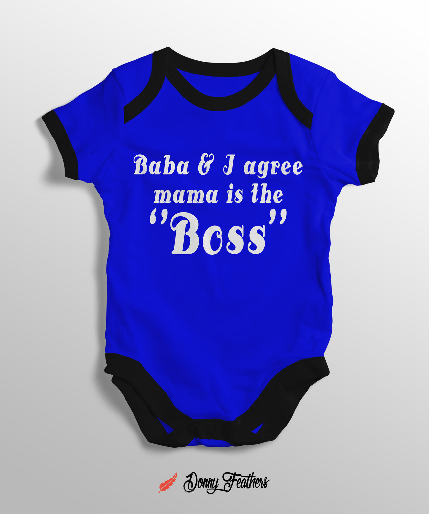 Baba & I Agree Mom's The Boss Baby Romper