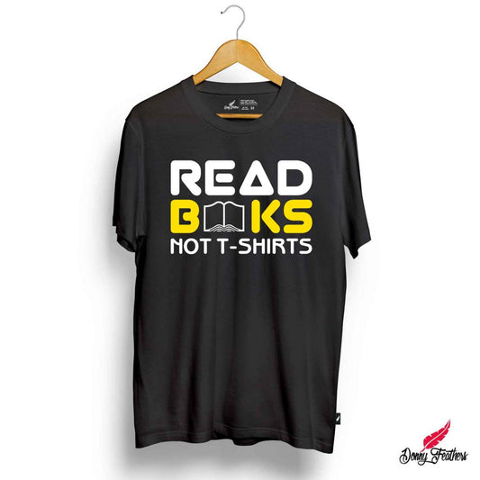 READ BOOKS NOT T-SHIRTS