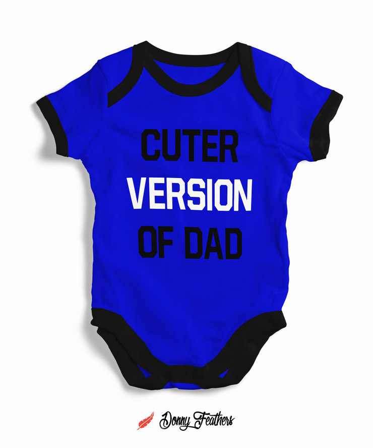 Baby Bodysuits | Cuter Version of DAD Romper (Blue) By: Donny Feathers
