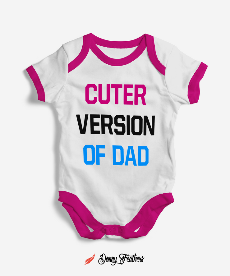 Baby Bodysuits | Cuter Version of DAD Romper (White & Pink) By: Donny Feathers