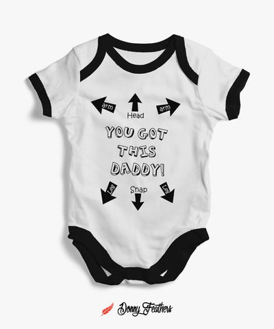Summer Baby Bodysuits | You Got This Daddy Romper (White & Black) By: Donny Feathers