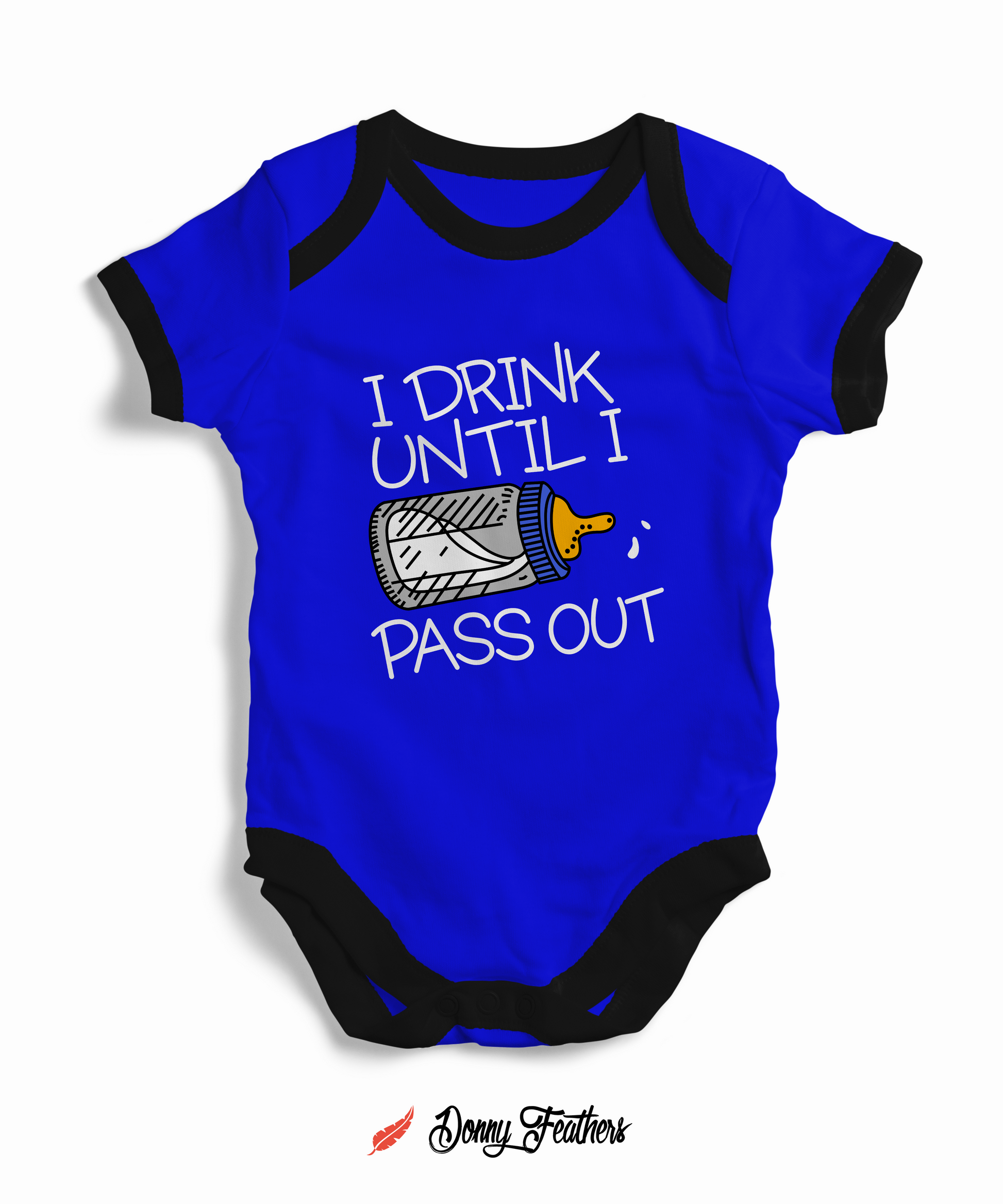 Baby Bodysuits | I Drink Until I Pass Out Romper (Blue) By: Donny Feathers